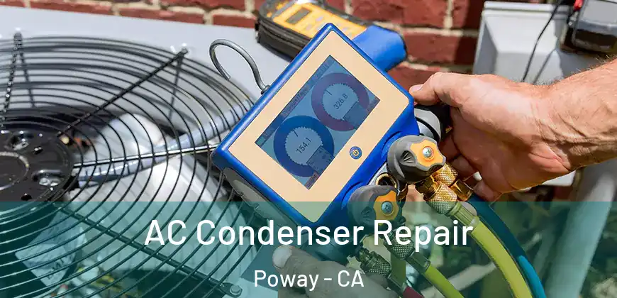  AC Condenser Repair Poway - CA