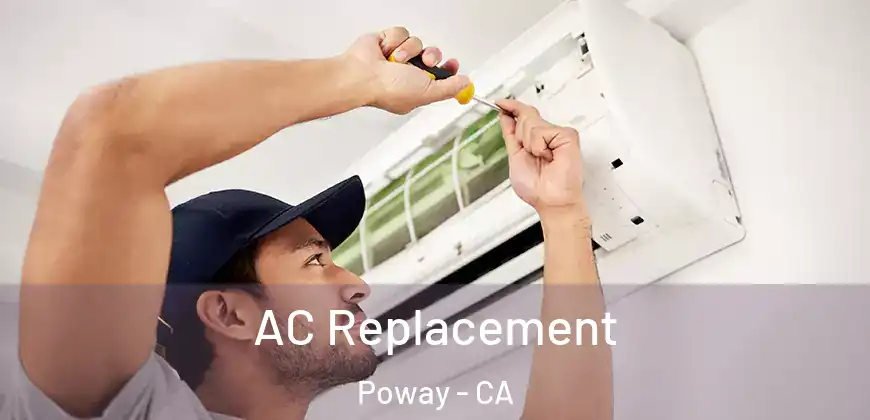 AC Replacement Poway - CA