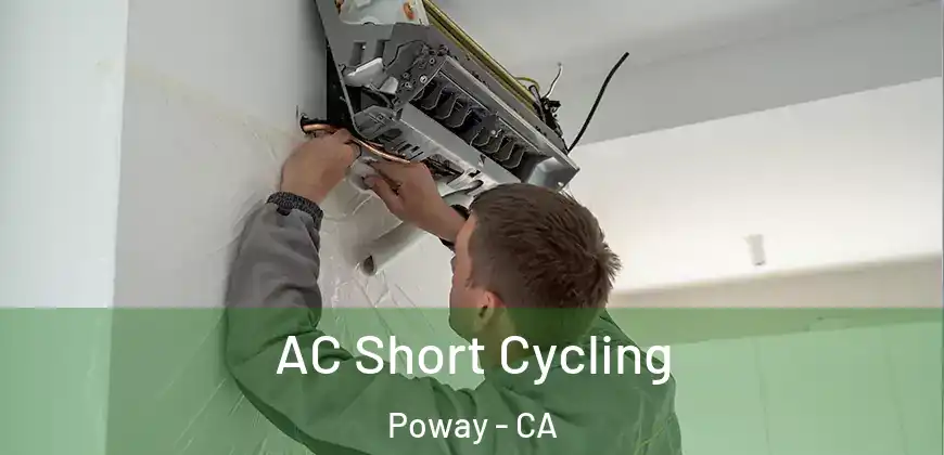  AC Short Cycling Poway - CA