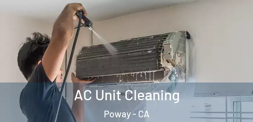 AC Unit Cleaning Poway - CA