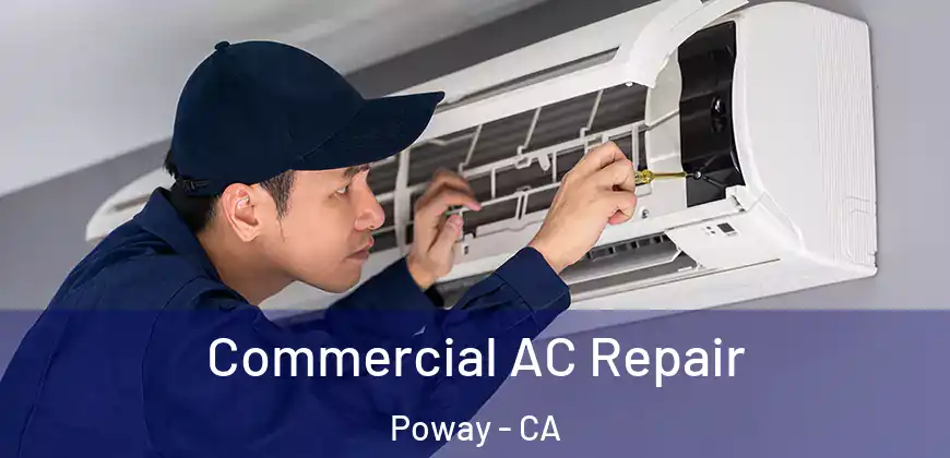  Commercial AC Repair Poway - CA