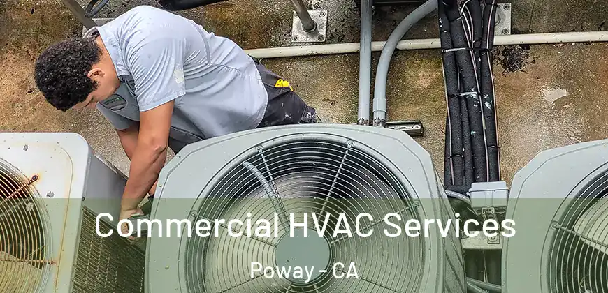  Commercial HVAC Services Poway - CA