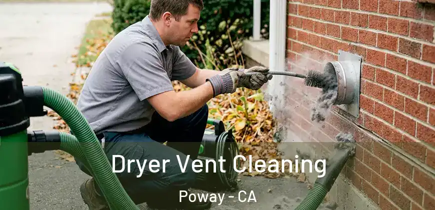 Dryer Vent Cleaning Poway - CA