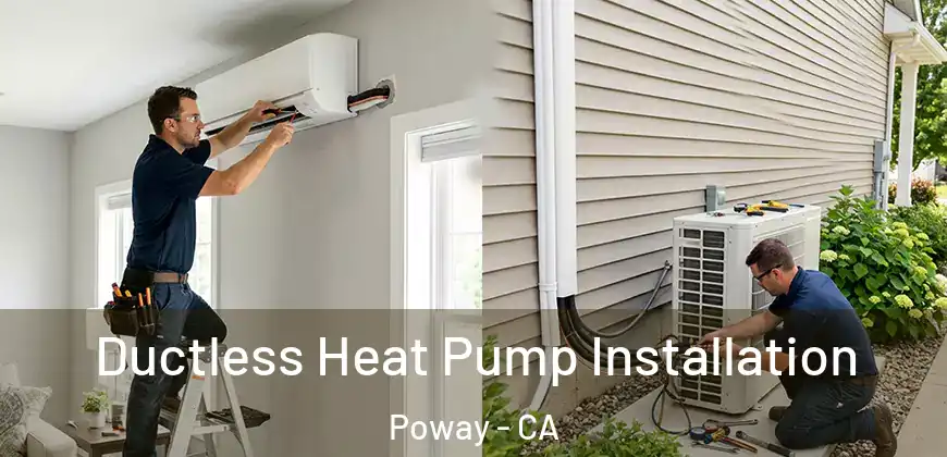  Ductless Heat Pump Installation Poway - CA