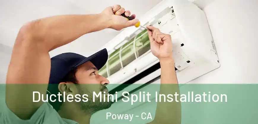 Ductless Mini Split Installation Poway - CA