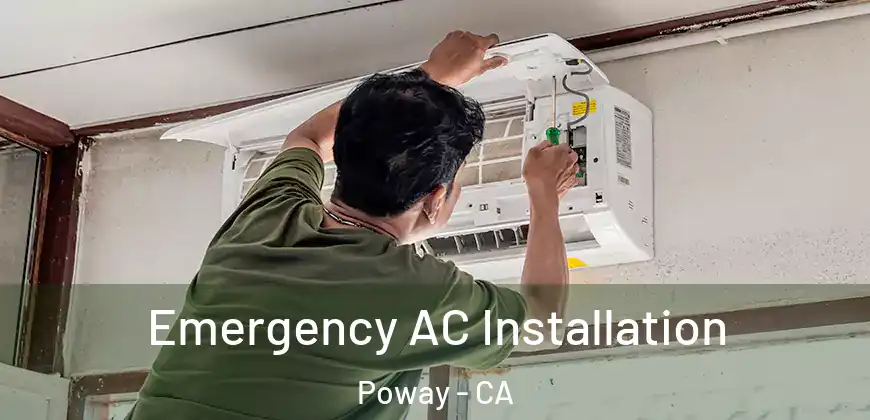 Emergency AC Installation Poway - CA