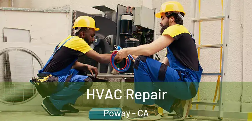  HVAC Repair Poway - CA