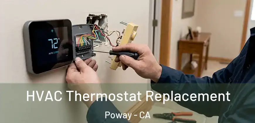  HVAC Thermostat Replacement Poway - CA